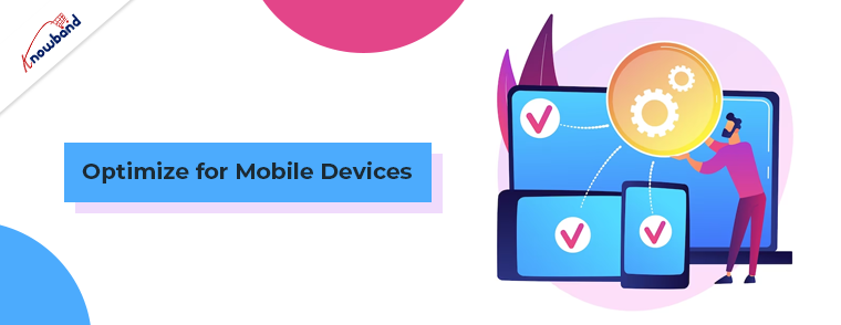 Optimize for Mobile Devices